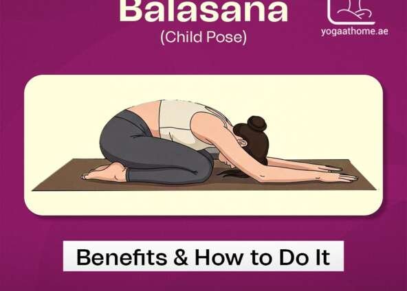 Balasana (Child’s Pose): Benefits & How to Do It